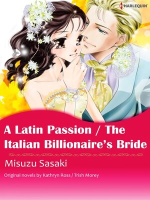 cover image of A Latin Passion/The Italian Billionaire's Bride